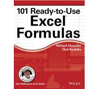 101 Ready-to-Use Excel Formulas (Mr. Spreadsheet's Bookshelf)