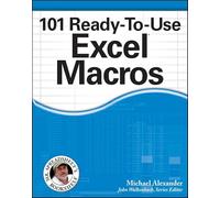101 Ready-To-Use Excel Macros (Mr. Spreadsheet's Bookshelf)