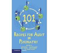 101 Recipes for Audit in Psychiatry