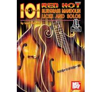 101 Red Hot Bluegrass Mandolin Licks and Solos: Includes Online Audio (Mccabe's 101)