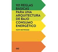 101 Reglas Básicas Para Una Arquitectura de Bajo Consumo Energético