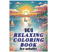 101 Relaxing Coloring book for adults: Mindfulness coloring book for anxiety relief and relaxation with Incredible stress relief illustrations of ... animals, houses, postcards, nature for adult