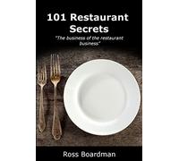 101 Restaurant Secrets