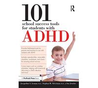 101 School Success Tools for Students With ADHD