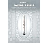 101 Simple Songs – Clarinet Solo: For Clarinet – Hal Leonard