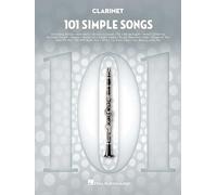 101 Simple Songs. Clarinet Solo.: For Clarinet
