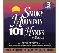 101 Smoky Mountain Hymns of Faith