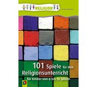 101 Spiele fur den Religionsunterricht fur Kind, Thommes.