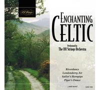 101 Strings Orchestra - Enchanting Celtic