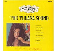 101 Strings Play the Tijuana Sound [Vinyl]