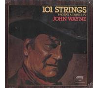 101 Strings Presents A Tribute To John Wayne 1979