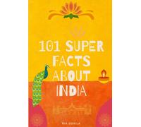101 Super Fun Facts About India