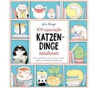 101 supersue Katzen-Dinge zeichnen - Schnurrig, Mayo, Kretschmer.