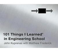 101 Things I Learned in Engineering School