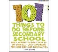 101 Things to Do Before Secondary School: NF Red (KS2) B/5b (BUG CLUB) by Spilsbury, Louise (2011) Paperback