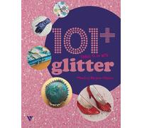 101+ Things to Do with Glitter