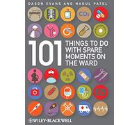 101 Things to do with Spare Moments on the Ward