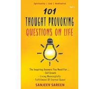 101 Thought Provoking Questions On Life