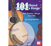 101 Three-Chord Children's Songs for Guitar, Banjo and Uke