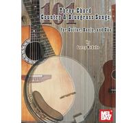 101 Three-Chord Country & Bluegrass Songs: For Guitar, Banjo and Uke