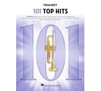 101 Top Hits for Trumpet: Songbook with Solo Sheet Music for Beginner and Intermediate Players | 101 Contemporary Pop Hits in Standard Notation for Practice Performance and Trumpet Gifts
