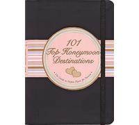 101 Top Honeymoon Destinations: The Guide to Perfect Places for Passion (Little Black Books (Peter Pauper Paperback))