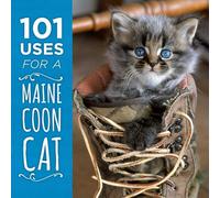 101 Uses for a Maine Coon Cat