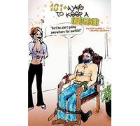 101+ Ways To Keep A Man