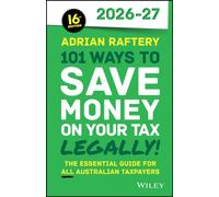 101 Ways to Save Money on Your Tax - Legally! 2026 - 2027