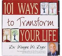 101 Ways To Transform Your Life by Dyer, Dr. Wayne on 26/08/2004 Unabridged edition