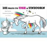 101 Ways to Use a Unicorn