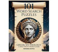 101 Word Search Puzzles: Greek Mythology, Large Print Word Game