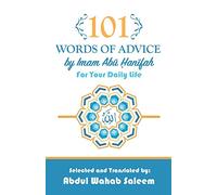 101 Words of Advice by Imam Abu Hanifah