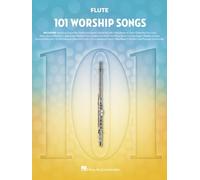 101 Worship Songs for Flute - Paperback NEW Morris, Krissi 13/12/2023