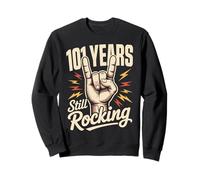 101 Years Still Rocking 101st Birthday Funny 101 Birthday Sweatshirt