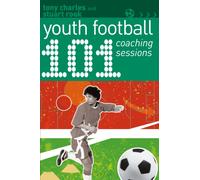 101 Youth Football Coaching Sessions