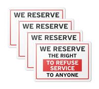 101SIGNCITY (4 Pack) 10" x 7" We Reserve the Right to Refuse Service to Anyone Sign - 40 Mil Laminated Aluminum | UV Protected, Water & Dust Resistant | Rounded Corners | Outdoor Business Sign