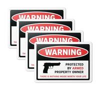 101SignCity "Warning, Protected By Armed Property Owner, There Is Nothing Inside Worth Your Life" Security Sign for Homes and Private Properties - 10" x 7" Aluminum, 4 Pack