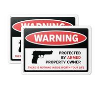 101SignCity "Warning, Protected By Armed Property Owner, There Is Nothing Inside Worth Your Life" Security Sign for Homes and Private Properties - 10" x 7" Aluminum, 2 Pack