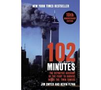 102 Minutes by Jim Dwyer (2005-09-01)