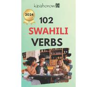 102 Swahili Verbs: 3 (Connection: English Swahili)