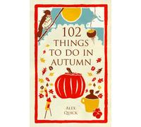 102 Things to Do in Autumn