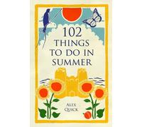 102 Things to Do in Summer
