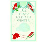 102 Things to Do in Winter