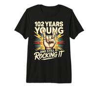 102 Years and Still Rocking It 102nd Birthday Funny Premium T-Shirt