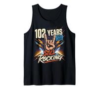102nd Birthday 102 Years Still Loud Still Rocking It Tank Top