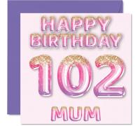 102nd Birthday Card for Mum - Pink & Purple Glitter Balloons - Happy Birthday Cards for 102 Year Old Mum Mother from Son Daughter, 145mm Bday Greeting Cards Gift