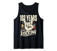 103 Years Still Rocking 103rd Birthday Funny 103 Biker Tank Top