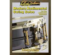 10300203 Modern Rudimental Swing Solos for the Advanced Drummer Paperback ¨C January 1, 1941