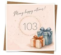 103rd Birthday Card, 103rd Birthday Card - Many Happy Returns! Elegant Pastel Design with Gift Boxes for Mum, Dad, Grandma, Grandad or Friend